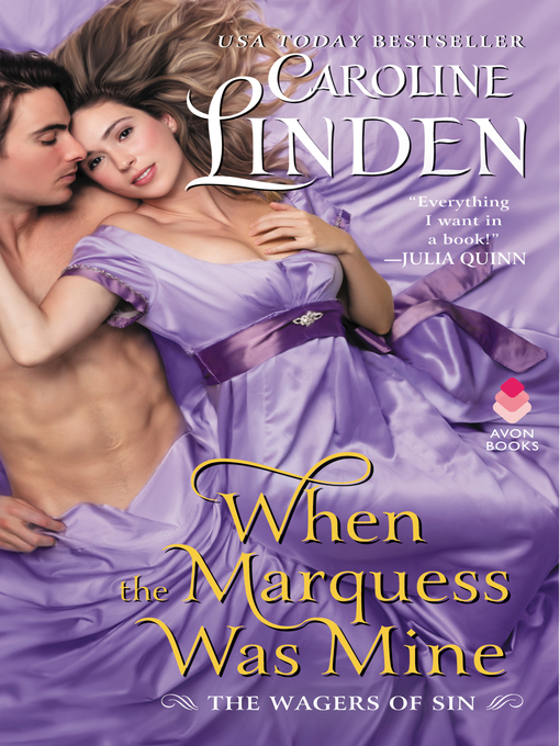 Title details for When the Marquess Was Mine by Caroline Linden - Available